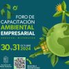 Invitan al cuarto Foro de Capacitación Ambiental Empresarial